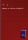 Annals of the American Episcopal Pulpit