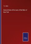 General Index of the Laws of the State of New York