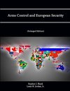 Arms Control and European Security (Enlarged Edition)