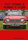 V10 VIXEN A WOMAN'S VIEW ON MOTORING