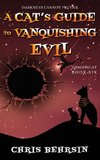 A Cat's Guide to Vanquishing Evil