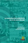 La comunicación publicitaria en la era post-Google