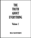 The Truth About Everything