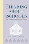 Howley, A: Thinking About Schools