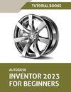 Autodesk Inventor 2023 For Beginners (Colored)