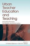 Solomon, R: Urban Teacher Education and Teaching