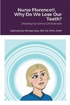 Nurse Florence®, Why Do We Lose Our Teeth?