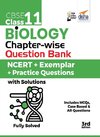 CBSE Class 11 Biology Chapter-wise Question Bank - NCERT + Exemplar + Practice Questions with Solutions - 3rd Edition