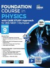 Foundation Course in Physics with Case Study Approach  for JEE/ NEET/ Olympiad Class 9 - 5th Edition