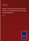 Reports of Cases argued and determined in the Court of Common Pleas for the City and County of New York