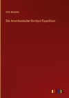 Die Amerikanische Nordpol-Expedition