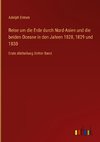 Reise um die Erde durch Nord-Asien und die beiden Oceane in den Jahren 1828, 1829 und 1830