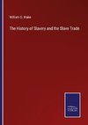 The History of Slavery and the Slave Trade