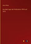 Aus dem Lager der Verbündeten 1814 und 1815