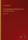 Die Geschichte Griechenlands unter der Herrschaft der Römer