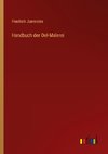 Handbuch der Oel-Malerei