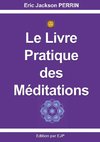 Le livre pratique des méditations