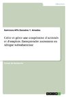 Créer et gérer une coopérative d¿activités et d¿emplois. Entreprendre autrement en Afrique subsaharienne