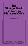 The Glorious World of Crowns, Kinks and Curls