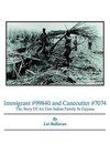 Immigrant #99840 and Canecutter #7074