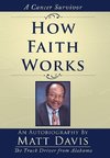 How Faith Works