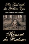 The Girl with the Golden Eyes, Book Three of 'The Thirteen' by Honore de Balzac, Fiction, Literary, Historical