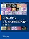 Pediatric Neuropathology