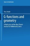 G-Functions and Geometry