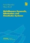 Nichtlineare Dynamik, Bifurkation und Chaotische Systeme