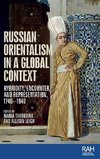 Russian Orientalism in a global context