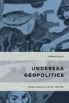 Undersea Geopolitics