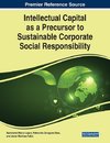 Intellectual Capital as a Precursor to Sustainable Corporate Social Responsibility