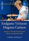 Endgame Virtuoso Magnus Carlsen Volume 2