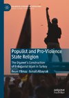 Populist and Pro-Violence State Religion