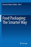 Food Packaging: The Smarter Way