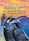 Tuula und die Schatten der Vergangenheit