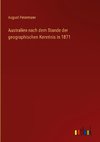 Australien nach dem Stande der geographischen Kenntnis in 1871