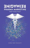 Reimagine Pharma Marketing