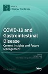 COVID-19 and Gastrointestinal Disease