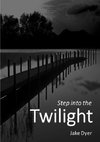 Step into the Twilight