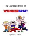The Complete Book of WonderBrat