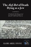 The Alef-Bet of Death  Dying as a Jew