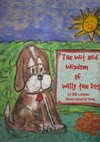 The Wit and Wisdom of Willy the Dog