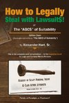 How to Legally Steal with Lawsuits!