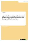 Logistische Prozesse regionaler Lieferanten und Optimierungsmaßnahmen vor dem Hintergrund der Corona-Krise