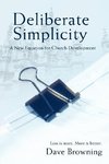 Deliberate Simplicity