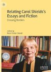 Relating Carol Shields¿s Essays and Fiction