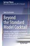 Beyond the Standard Model Cocktail