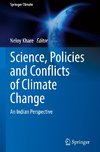 Science, Policies and Conflicts of Climate Change