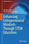 Enhancing Entrepreneurial Mindsets Through STEM Education